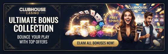 Clubhouse Casino Bonuses